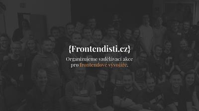 Meetup Frontedisti.cz 12/21