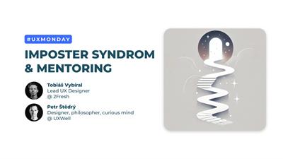 UX Monday: Imposter syndrom & Mentoring