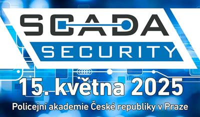 SCADA SECURITY 2025 - Kybernetická bezpečnost a krizové řízení: základ ochrany kritické infrastruktury