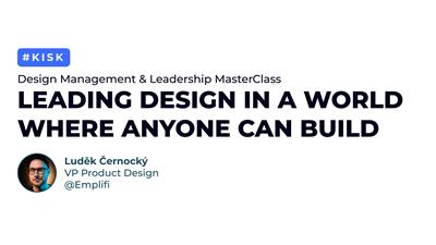 #1 Design Management & Leadership MasterClass: Luděk Černocký (Online)