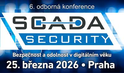 Konference SCADA Security: Jak chránit průmysl a kritickou infrastrukturu před novými kyberhrozbami