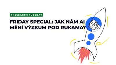 🤖 Research Tuesday Friday Special: Jak nám AI mění výzkum pod rukama?