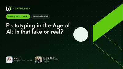 UX Tuesday: Prototyping in the Age of AI: Is that fake or real?